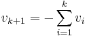 v_{k%2B1}= - \sum_{i=1}^{k}v_i