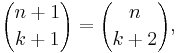 {n%2B1 \choose k%2B1} = {n \choose k%2B2},