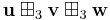 \mathbf{u} \boxplus_3 \mathbf{v} \boxplus_3 \mathbf{w}