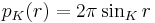 p_K(r)=2\pi \sin_K r