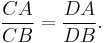 
\frac{CA}{CB} = \frac{DA}{DB}.
