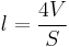 l=\frac{4V}{S}