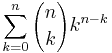 \sum_{k=0}^n {n \choose k} k^{n-k}