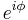 \mathbf{\mathit{e}}^{i\phi}