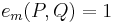 e_m(P,Q) = 1