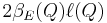 2\beta_E(Q)\ell(Q)