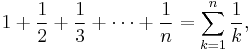 1 %2B \frac 1 2 %2B \frac 1  3 %2B \cdots %2B \frac 1 n = \sum_{k=1}^n \frac{1}{k},