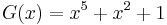 G(x) = x^5 %2B x^2 %2B 1