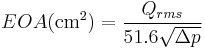 EOA(\mathrm{cm}^2) = \frac{Q_{rms}}{51.6\sqrt{\Delta p}}\  