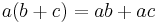 a(b%2Bc) = ab %2B ac 