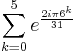  \sum_{k=0}^5 e^\frac{2i\pi 6^k }{31}