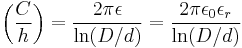 \left(\frac{C}{h}\right) = {2 \pi \epsilon \over \ln(D/d)}= {2 \pi \epsilon_0 \epsilon_r \over \ln(D/d)}