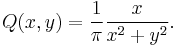 Q(x,y) = \frac{1}{\pi}\frac{x}{x^2%2By^2}.