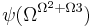 \psi(\Omega^{\Omega^2%2B\Omega 3})