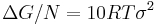 {\Delta G/N=10RT \sigma^2}