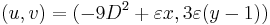  (u,v) = (-9D^2 %2B \varepsilon x, 3\varepsilon(y - 1)) \, 