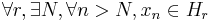 \forall r, \exists N, \forall n > N, x_n \in H_r