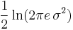 \frac12 \ln(2 \pi e \, \sigma^2)