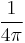 \frac{1}{4\pi}