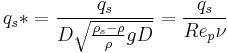 q_s* = \frac{q_s}{D \sqrt{\frac{\rho_s-\rho}{\rho} g D}} = \frac{q_s}{Re_p \nu}