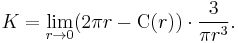 
K  = \lim_{r \rarr 0} (2 \pi r  - \mbox{C}(r)) \cdot \frac{3}{\pi r^3}.