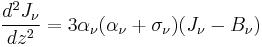 \frac{d^2J_\nu}{dz^2}=3\alpha_\nu(\alpha_\nu%2B\sigma_\nu)(J_\nu-B_\nu)