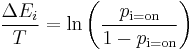 \frac{\Delta E_i}{T} = \ln\left(\frac{p_\text{i=on}}{1 - p_\text{i=on}}\right)