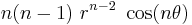  n(n-1)~r^{n-2}~\cos(n\theta) \,