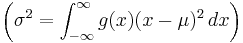 \left(\sigma^2=\int_{-\infty}^\infty g(x)(x-\mu)^2\,dx\right)