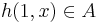 h(1, x) \in A