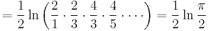 =\frac{1}{2} \ln\left(\frac{2}{1}\cdot\frac{2}{3}\cdot\frac{4}{3}\cdot\frac{4}{5}\cdot\cdots\right)=\frac{1}{2} \ln\frac{\pi}{2}