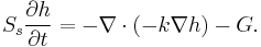 S_s \frac{\partial h}{\partial t} = -\nabla \cdot (-k\nabla h) - G. 