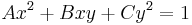 A x^2%2B B x y %2B  C y^2 = 1 