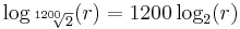 \log_{\sqrt[1200] 2}(r) = 1200 \log_2 (r)