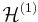 \mathcal{H}^{(1)}