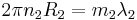 \ 2 \pi n_{2} R_{2} = m_{2} \lambda_{2}