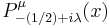 P^\mu_{-(1/2)%2Bi\lambda}(x)