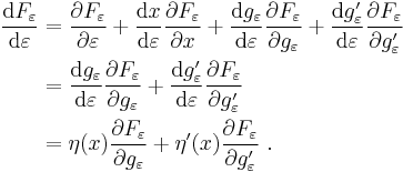  
\begin{align}
\frac{\mathrm d F_\varepsilon}{\mathrm d\varepsilon} & =  \frac{\partial F_\varepsilon}{\partial \varepsilon} %2B \frac{\mathrm d x}{\mathrm d\varepsilon}\frac{\partial F_\varepsilon}{\partial x} %2B \frac{\mathrm d g_\varepsilon}{\mathrm d\varepsilon}\frac{\partial F_\varepsilon}{\partial g_\varepsilon} %2B \frac{\mathrm d g_\varepsilon'}{\mathrm d\varepsilon}\frac{\partial F_\varepsilon}{\partial g_\varepsilon'} \\
& = \frac{\mathrm d g_\varepsilon}{\mathrm d\varepsilon}\frac{\partial F_\varepsilon}{\partial g_\varepsilon}%2B\frac{\mathrm d g'_\varepsilon}{\mathrm d\varepsilon}\frac{\partial F_\varepsilon}{\partial g'_\varepsilon} \\
& = \eta(x) \frac{\partial F_\varepsilon}{\partial g_\varepsilon} %2B \eta'(x) \frac{\partial F_\varepsilon}{\partial g_\varepsilon'} \ . \\
\end{align}
