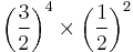 \left( \frac{3}{2} \right) ^4 \times \left( \frac{1}{2} \right) ^2