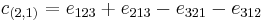 c_{(2,1)} = e_{123}%2Be_{213}-e_{321}-e_{312}