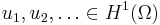 u_1, u_2, \dots \in H^1(\Omega)