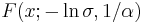 F(x;-\ln \sigma, 1/\alpha)