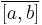 \overline{[a,b]}