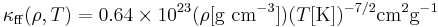 \kappa_{\rm ff}(\rho, T) = 0.64 \times 10^{23} (\rho[ {\rm g}~ {\rm cm}^{-3}])(T[{\rm K}])^{-7/2} {\rm cm}^2 {\rm g}^{-1}