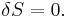 \delta S = 0.