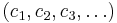  (c_1, c_2, c_3, \dots) \, 