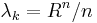 \lambda_k = R^n / n