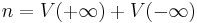 n = V(%2B\infty) %2B V(-\infty)\,