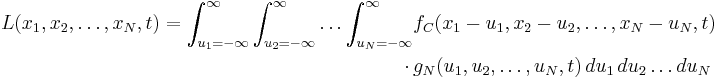 \begin{align}
L(x_1, x_2, \dots, x_N, t) =
\int_{u_1=-\infty}^{\infty} \int_{u_2=-\infty}^{\infty} \dots \int_{u_N=-\infty}^{\infty}
&f_C(x_1-u_1, x_2-u_2, \dots, x_N-u_N, t)\\
\, \cdot \, &g_N(u_1, u_2, \dots, u_N, t) \, du_1 \, du_2 \dots du_N
\end{align}