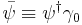 \bar{\psi}\equiv\psi^\dagger\gamma_0